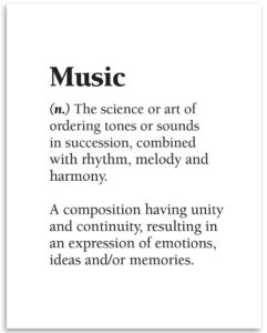 music - the science or art of ordering tones - dictionary quote - great poster for music lovers, music room and studio prints, minimalist gift for musicians, 11x14 unframed art print poster