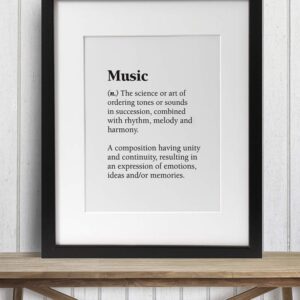 Music - The Science or Art of Ordering Tones - Dictionary Quote - Great Poster for Music Lovers, Music Room and Studio Prints, Minimalist Gift for Musicians, 11x14 Unframed Art Print Poster