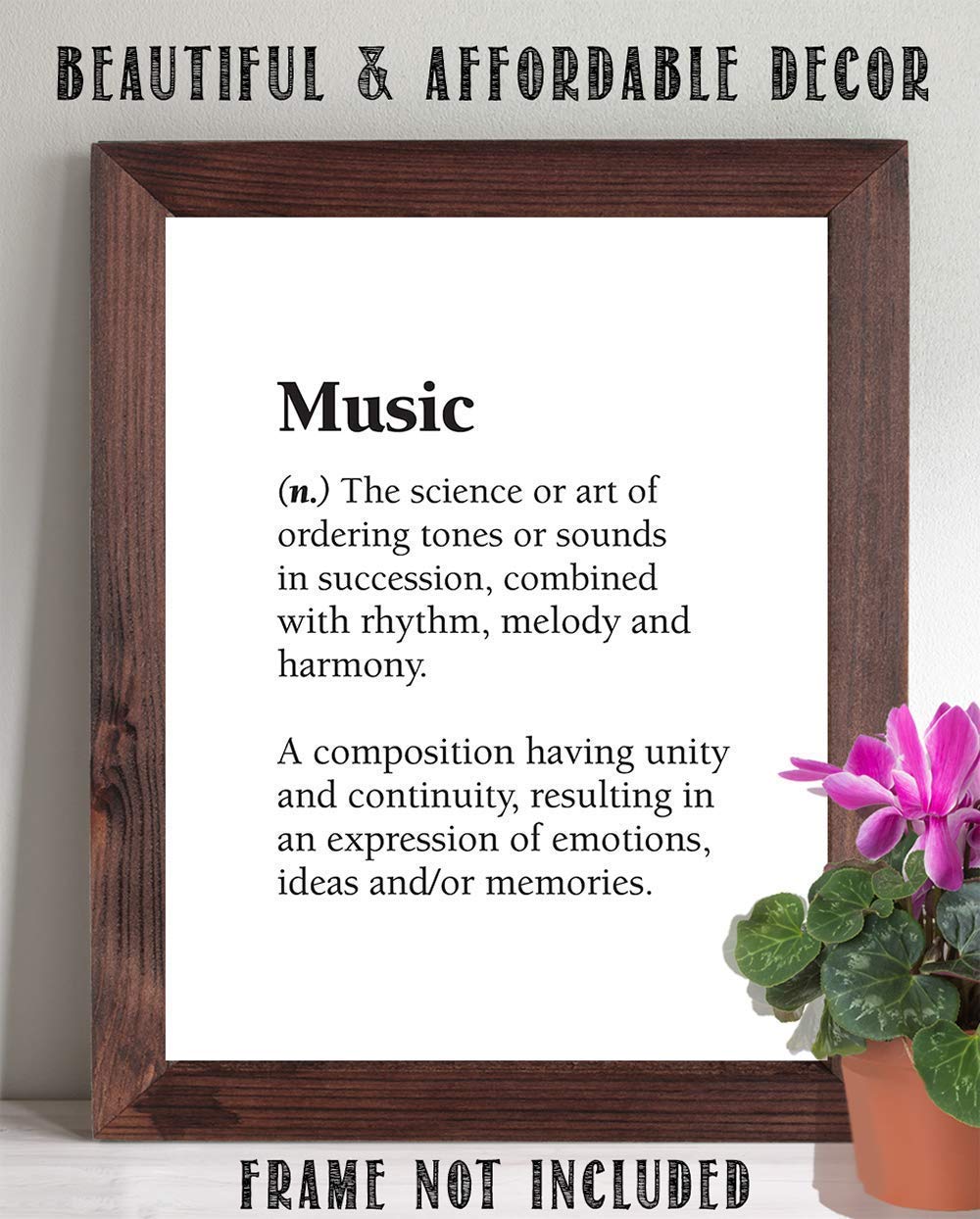 Music - The Science or Art of Ordering Tones - Dictionary Quote - Great Poster for Music Lovers, Music Room and Studio Prints, Minimalist Gift for Musicians, 11x14 Unframed Art Print Poster