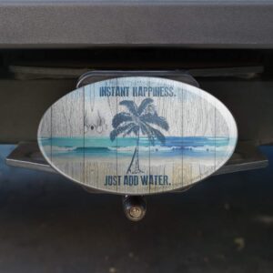 Instant Happiness Just Add Water Tropical Beach Oval Tow Trailer Hitch Cover Plug Insert