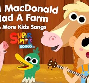 Old MacDonald Had a Farm & More Kids Songs - Super Simple Songs