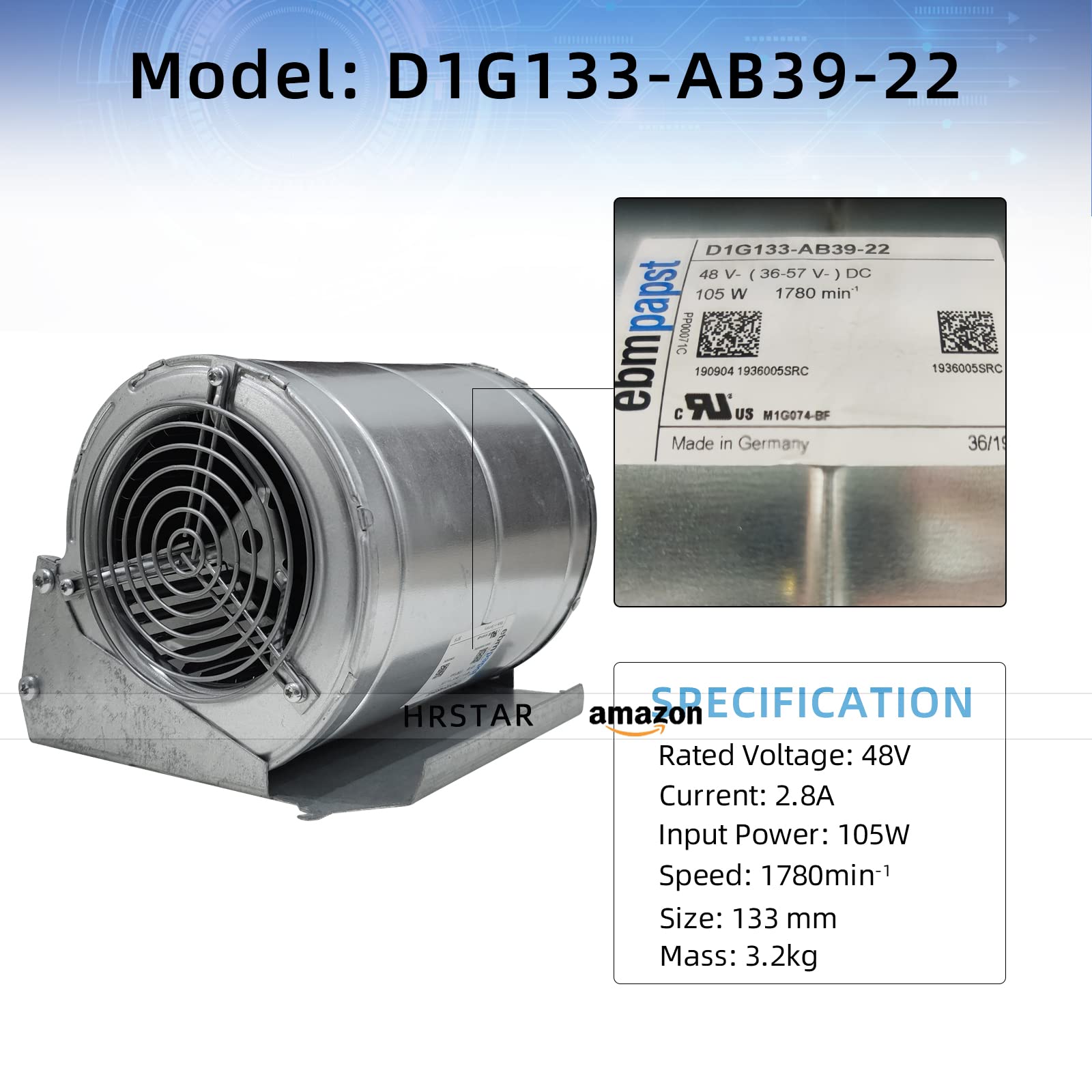 HRSTAR for ebmpapst D1G133-AB39-22/D1G133-AB39-52 Forward Leaning Centrifugal Fan 48V 105W for VACON Inverter Fans