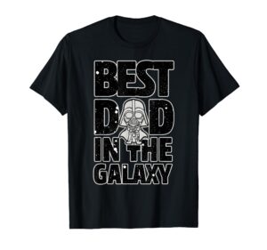 star wars best dad in the galaxy darth vader t-shirt