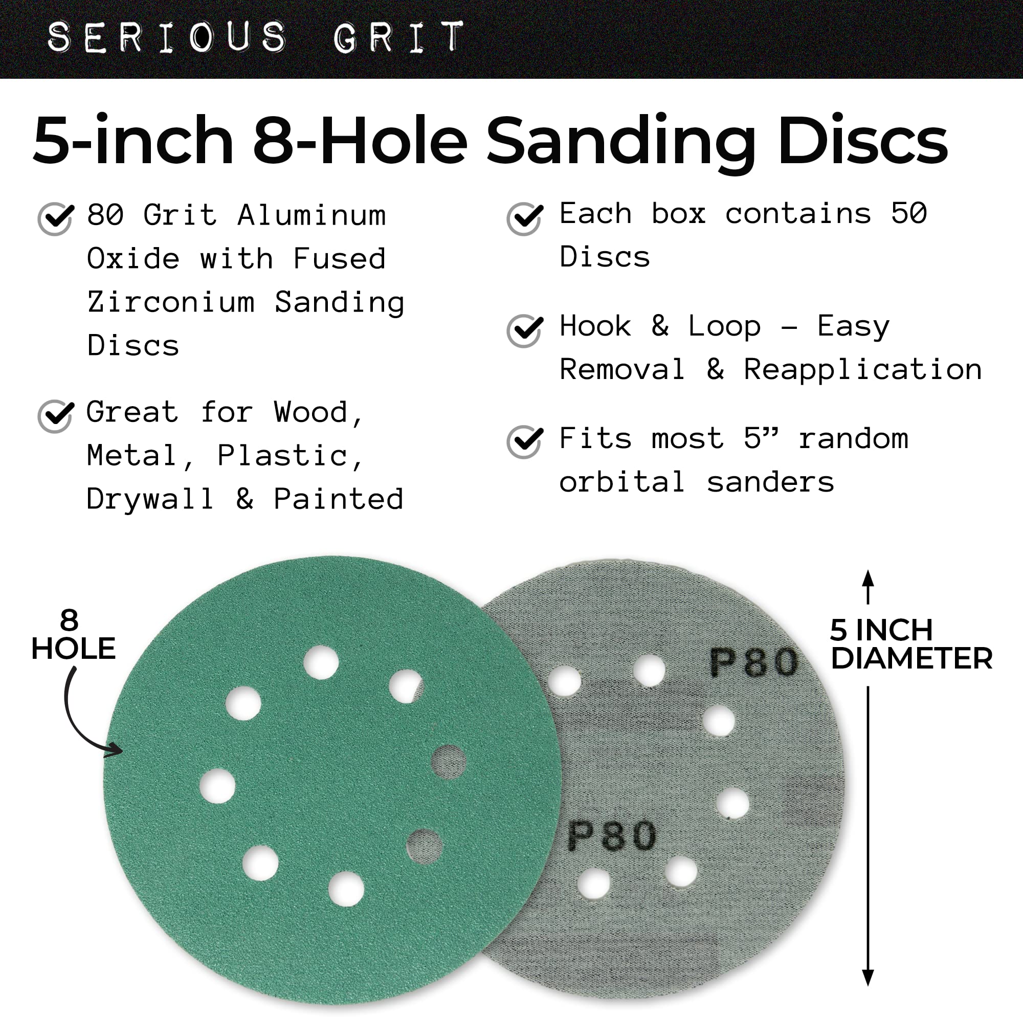 Serious Grit Premium 80 Grit Sanding Discs - 5" 8 Hole Dustless Heavy-Duty Hook & Loop Film Discs - Zirconium Sandpaper for Random Orbital Sanders - 50 Pack Box