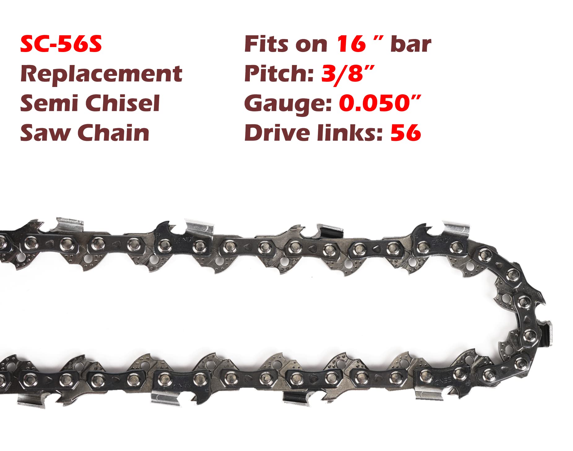 2PCS/PACK Reliable Replacement SC-S56 16-Inch Semi Chisel Saw Chain, Pitch: 3/8", gauge: .050", drive link count: 56, Compatible for Echo, Homelite, Poulan, Remington, Greenworks and more