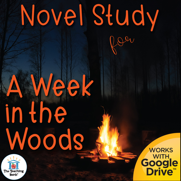 Novel Study Book Unit for A Week in the Woods by Andrew Clements Printable or for Google Drive™ or Google Classroom™