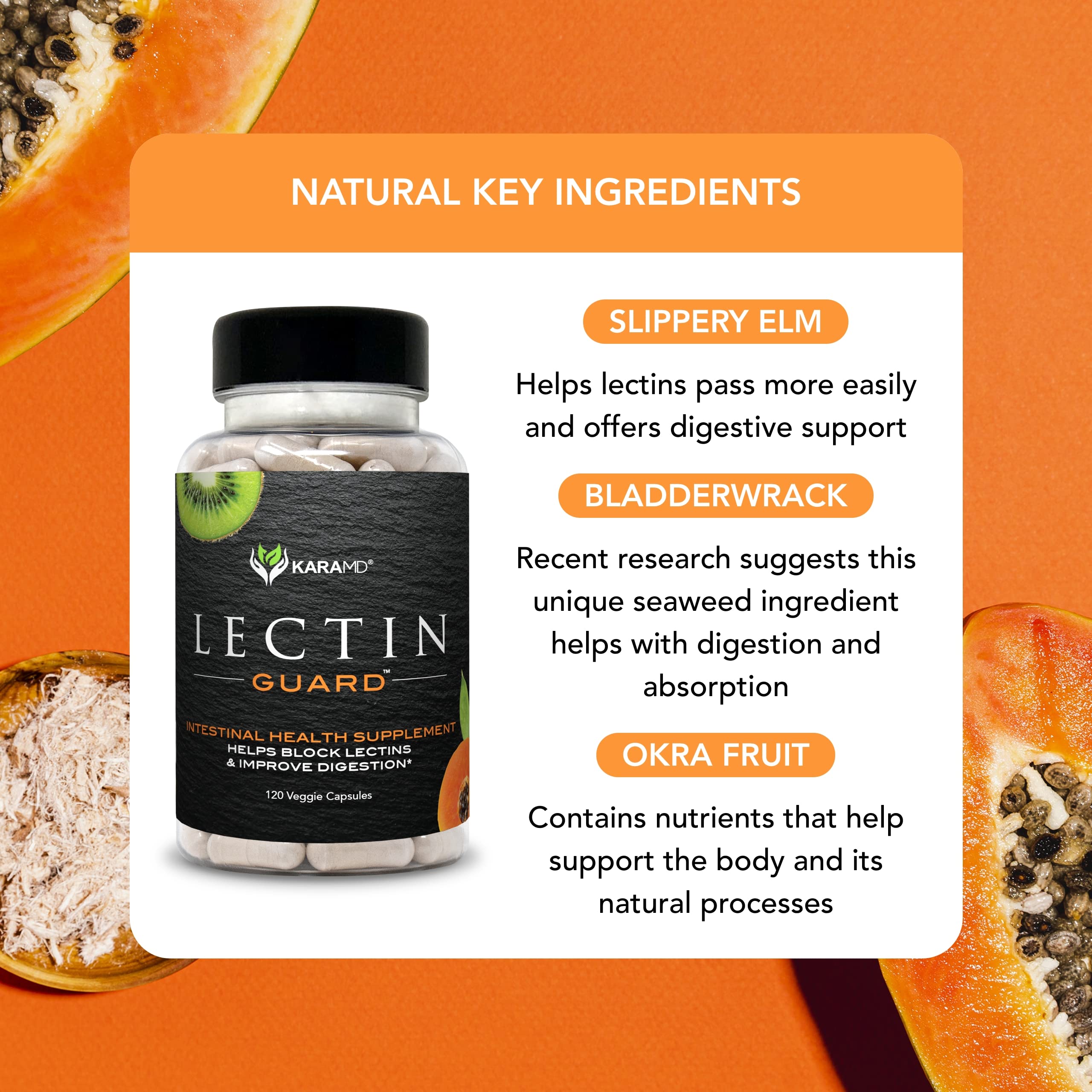 KaraMD Lectin Guard | Lectin Blocker Gut & Colon Health Supplement | Slippery Elm, Bladderwrack, Sodium Alginate, Okra, Kiwi & Papaya | Natural Vegan Friendly, Non-GMO & Gluten Free (30 Servings)