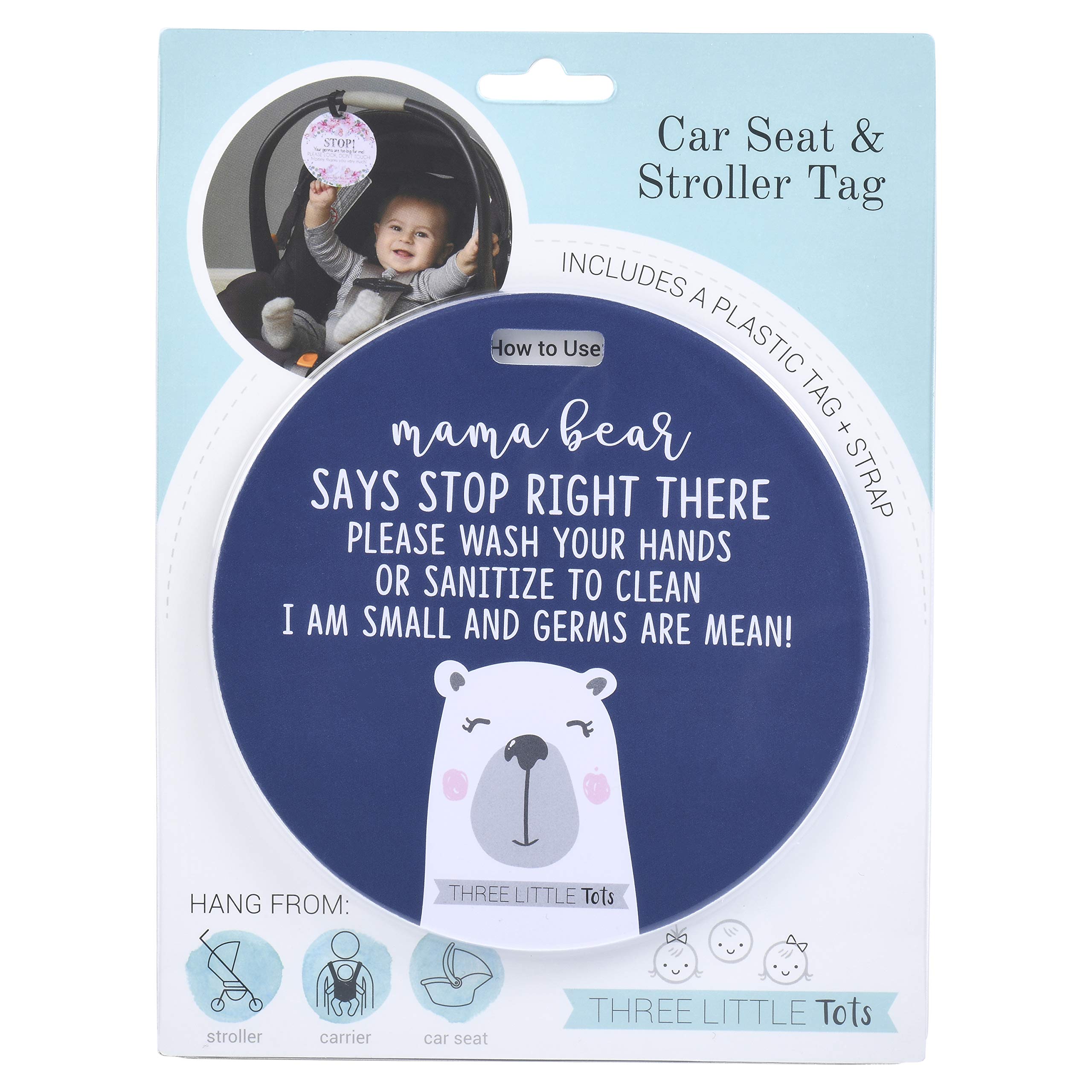 THREE LITTLE TOTS – Mama Bear Sanitize and No Touching Baby Car Seat Sign or Stroller Tag - CPSIA Safety Tested