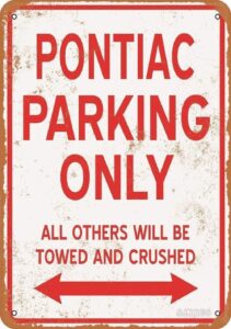 cairuo tin sign pontiac parking only vintage look 8 x 12 metal signs for home garden bar cafe