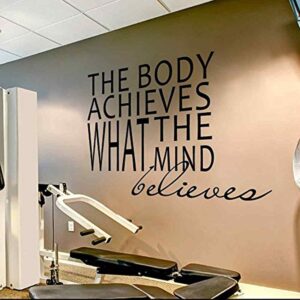 wall vinyl decal home decor - art sticker quotes the body achieves what the mind believes motivational - home room removable mural hds11875