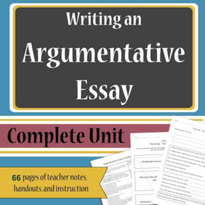 argumentative essays - complete unit