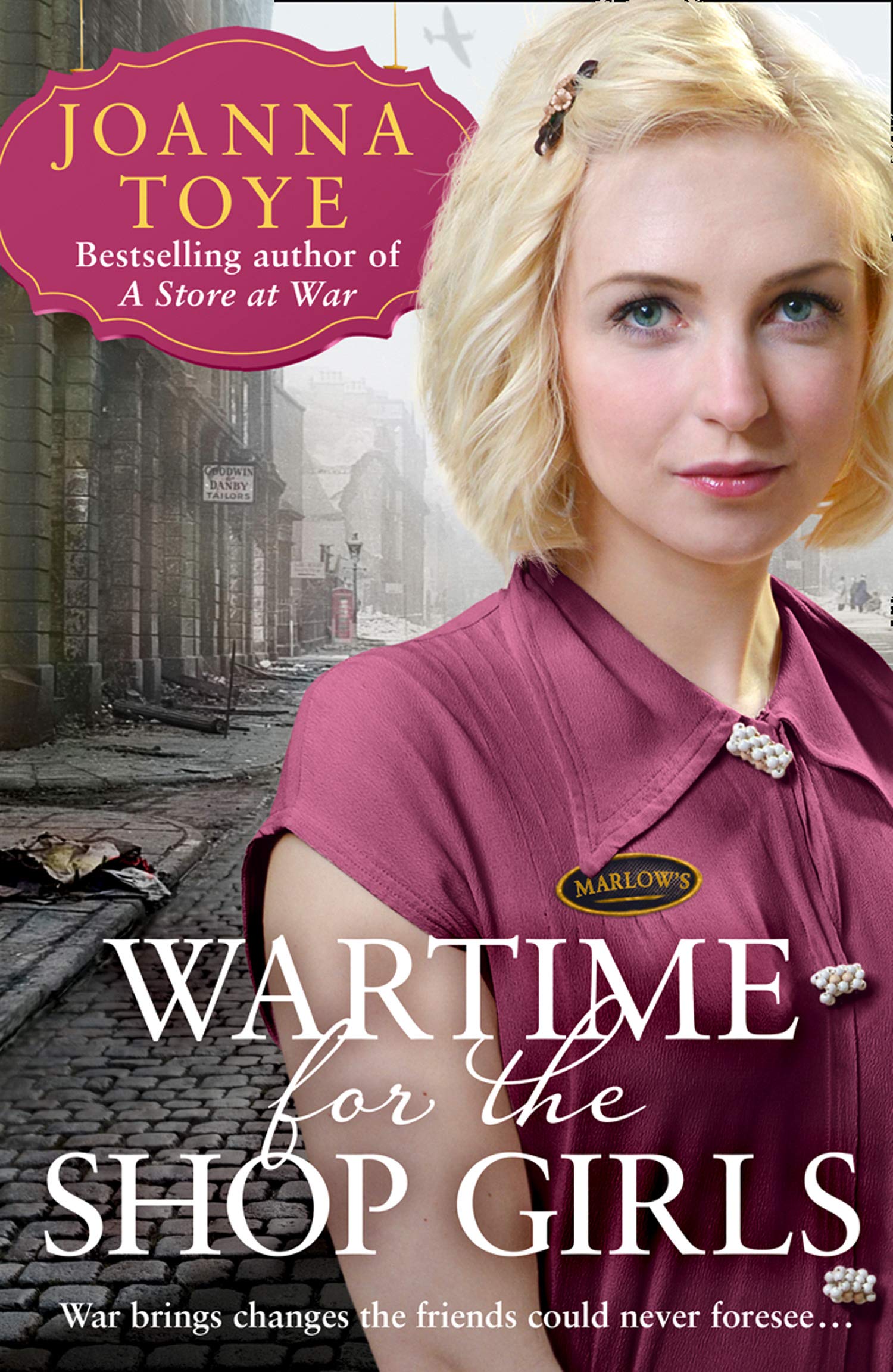 Wartime for the Shop Girls: The most heart-warming and uplifting historical fiction second world war saga of 2020 (The Shop Girls, Book 2)