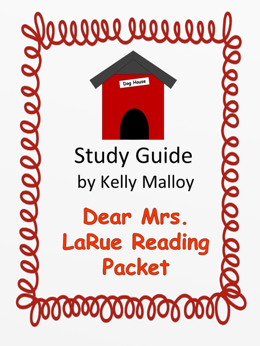 Study Guide for Dear Mrs. LaRue Letters From Obedience School