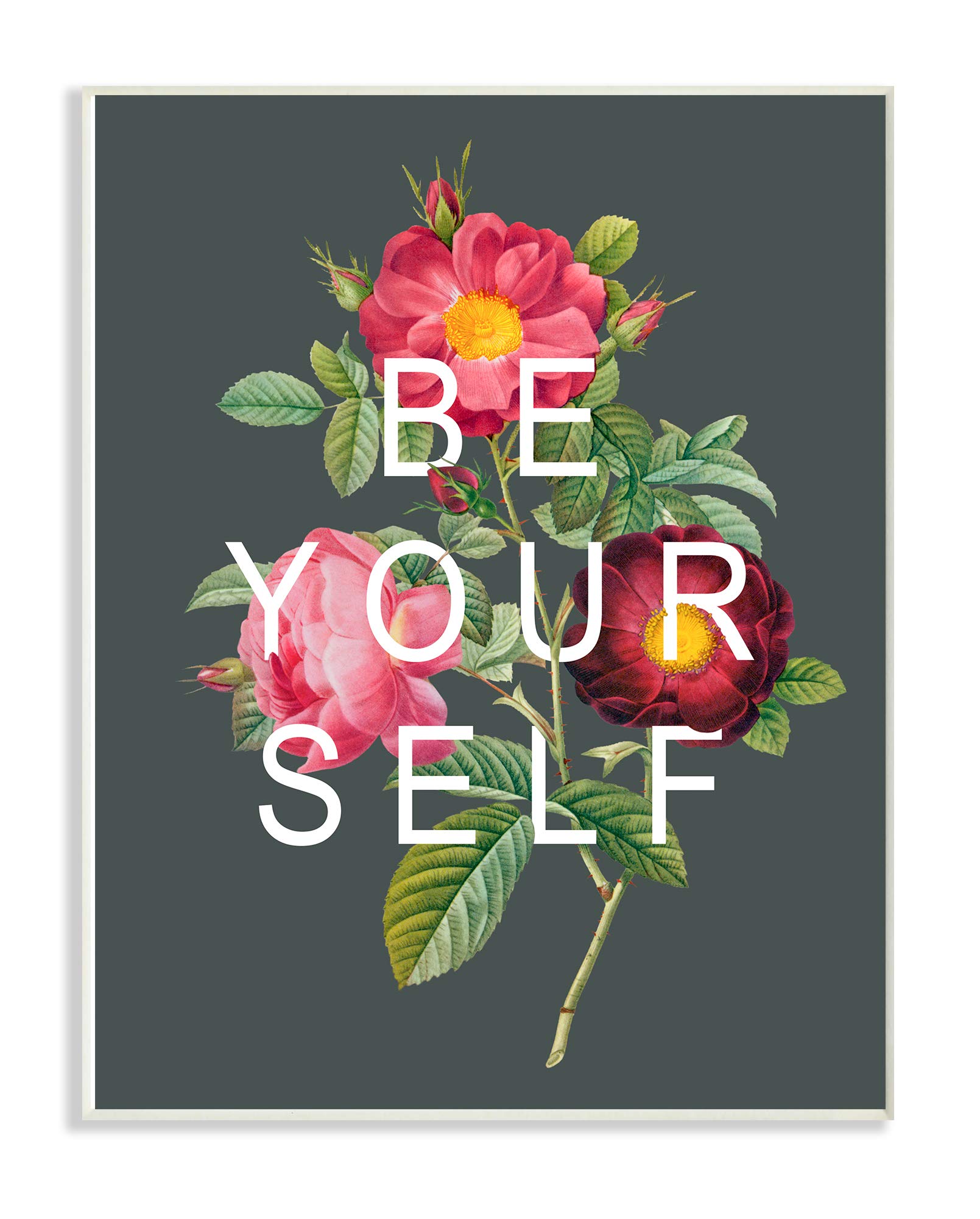 Stupell Industries Grey Be Your Self Typography Over Floral Wall Plaque, 10 x 15, Multi-Color