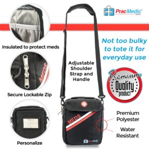 PracMedic Bags Insulin Travel Case - Travel Medicine Bag- Diabetes Medicine Bag for Medical Supplies, Insulin, Epipen, Auvi Q, Inhaler Spacer, Pill Bottle (T-MEDS Black)