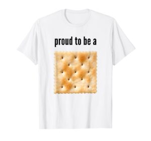 proud to be a cracker funny shirt