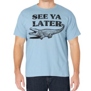 See Ya Later Alligator Funny Animal Pun design Crocodile T-Shirt