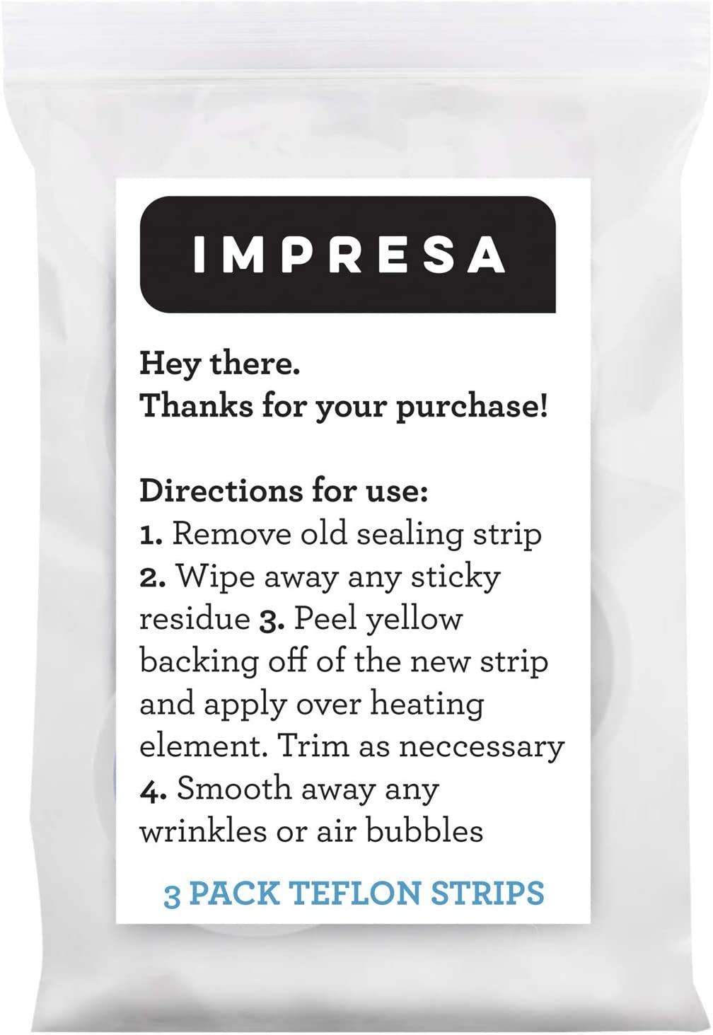 Impresa [3 Pack] Teflon Strips for FoodSaver Vacuum Sealers - Fits FoodSaver, Rival Seal-A-Meal, Weston, Cabella's and Nesco Models