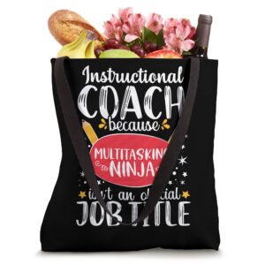 Multitasking Ninja Instructional Coach Appreciation Teacher Tote Bag