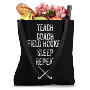 Field Hockey Coach Gift Idea for Teacher Funny Sleep Repeat Tote Bag