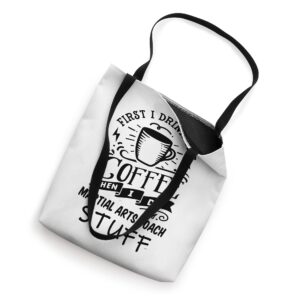 Martial Arts Coach Coffee Quote Funny Black Tote Bag