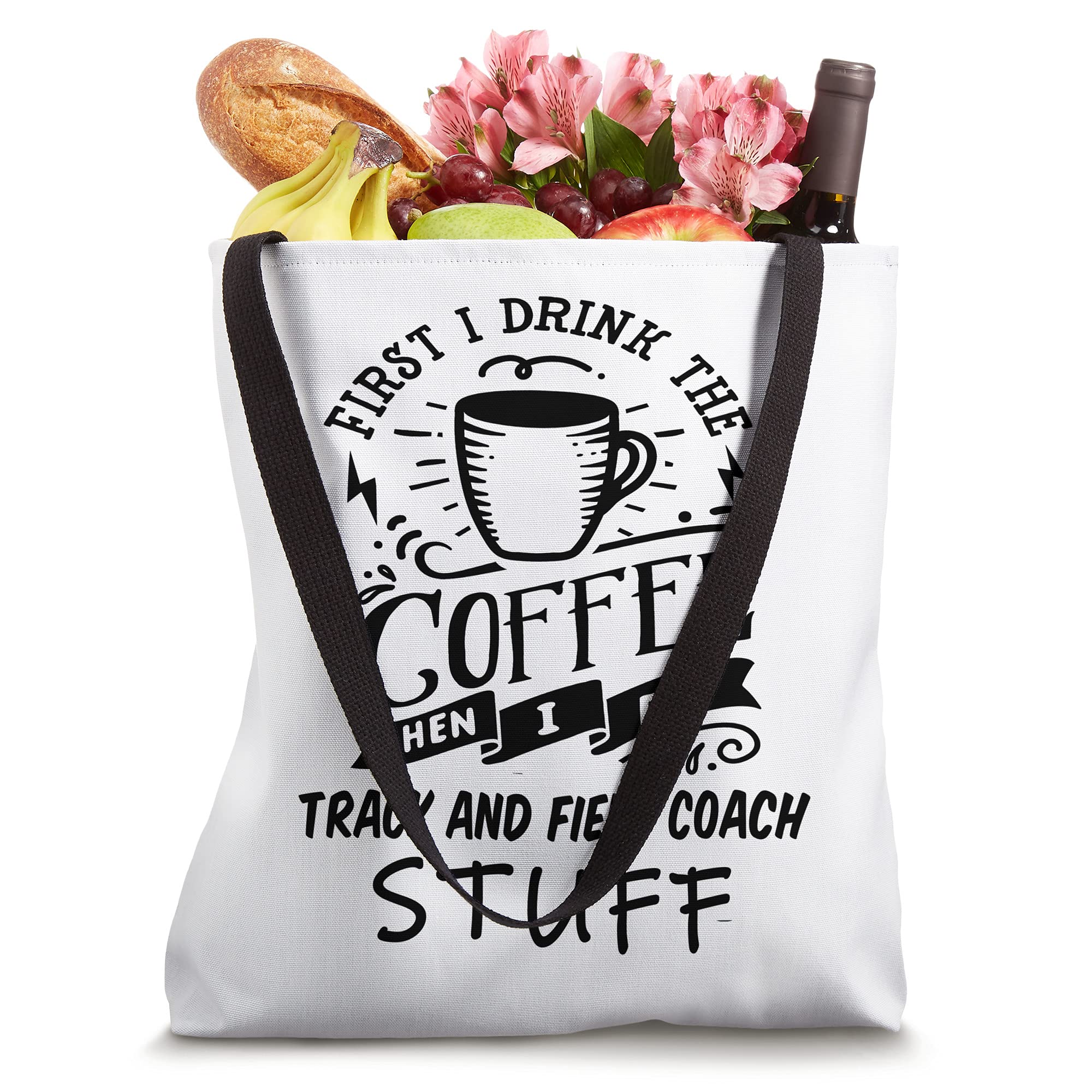 Track And Field Coach Coffee Quote Funny Black Tote Bag