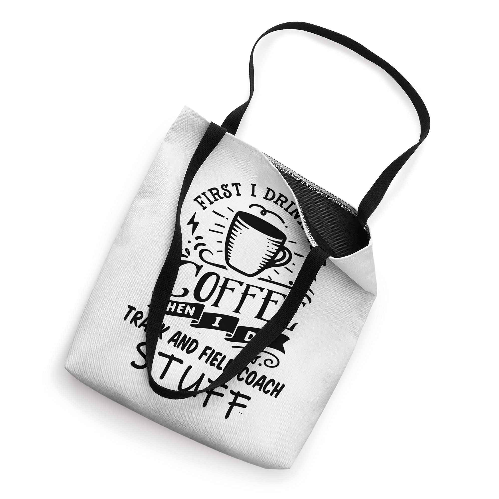 Track And Field Coach Coffee Quote Funny Black Tote Bag