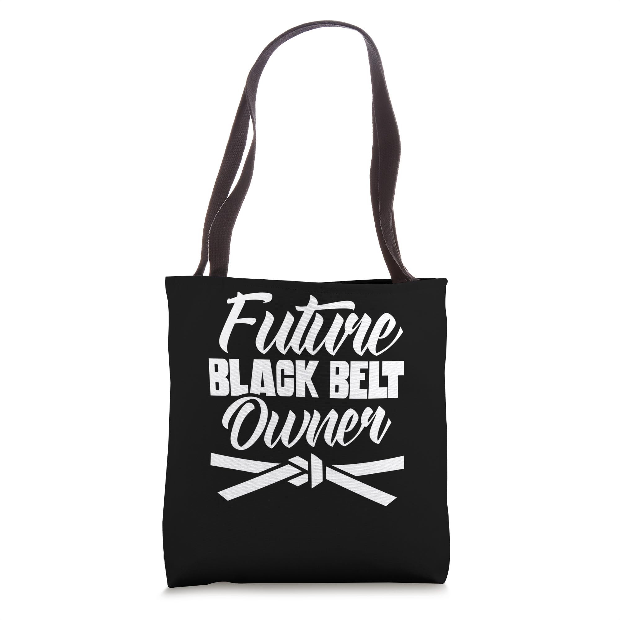 Future Black Belt Owner Mma Belts Martial Arts Training Tote Bag