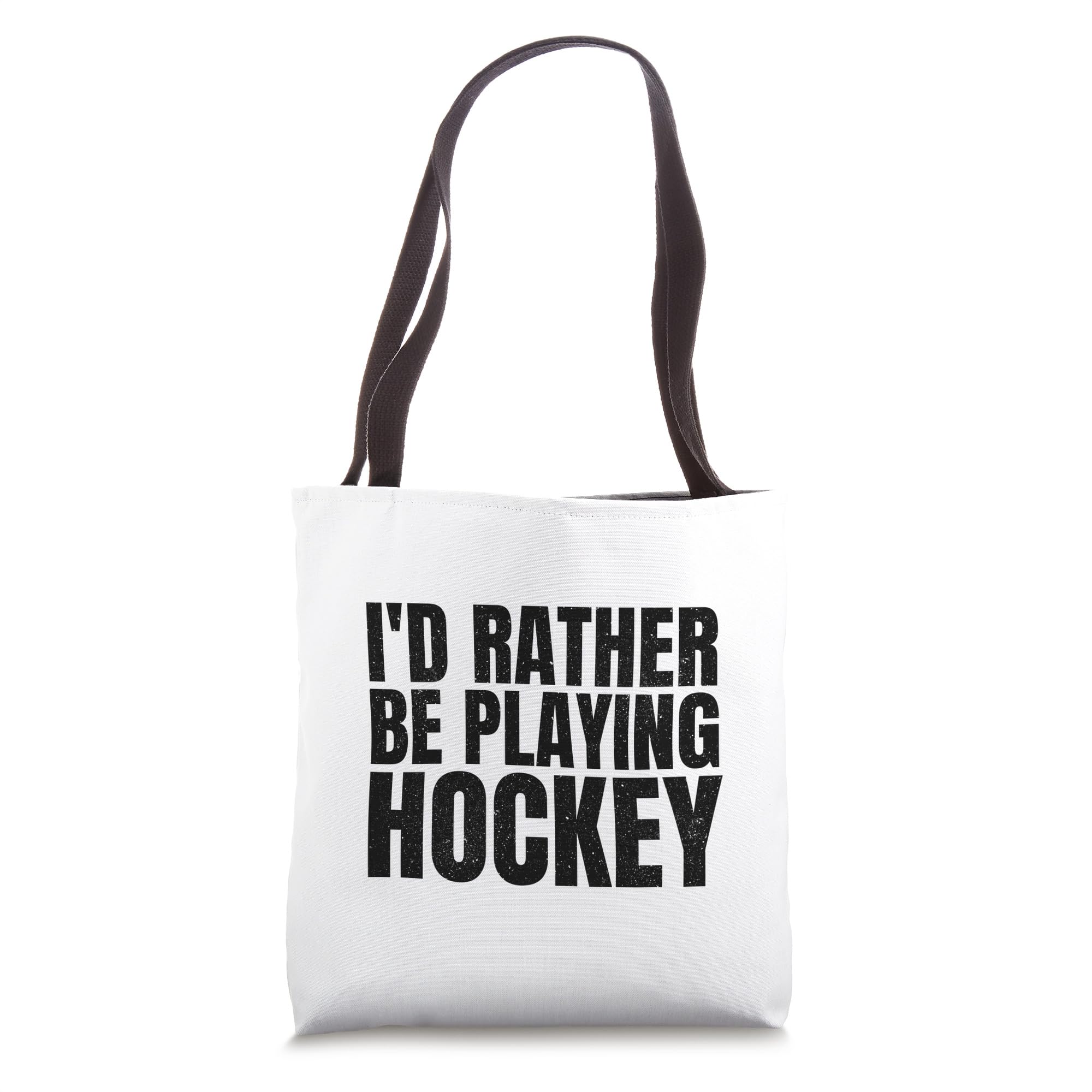 I'd Rather Be Playing Ice Hockey Funny Coach And Player Tote Bag