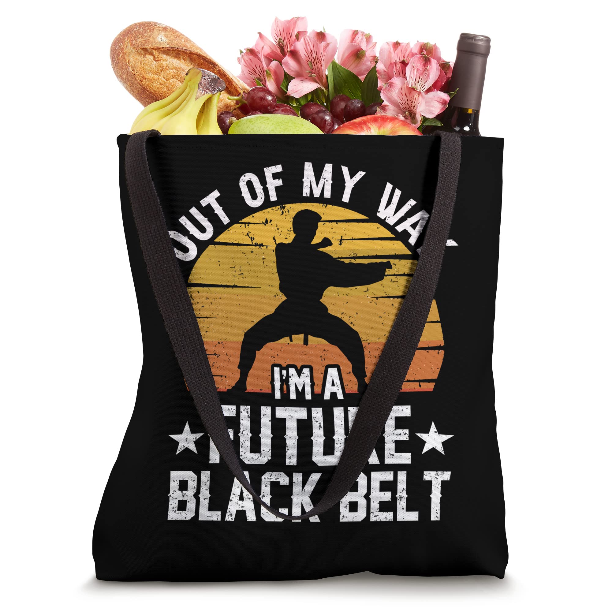 Out Of My Way I'm A Future Black Belt Belts Martial Arts Tote Bag