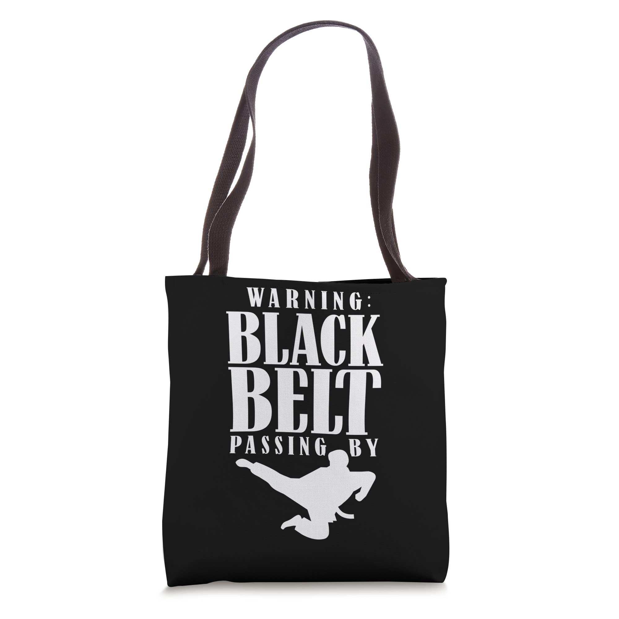 Warning: Black Belt Passing By Belts Martial Arts Mma Tote Bag
