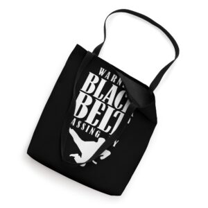 Warning: Black Belt Passing By Belts Martial Arts Mma Tote Bag