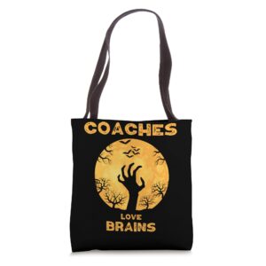 coaches love brains funny halloween coach tote bag