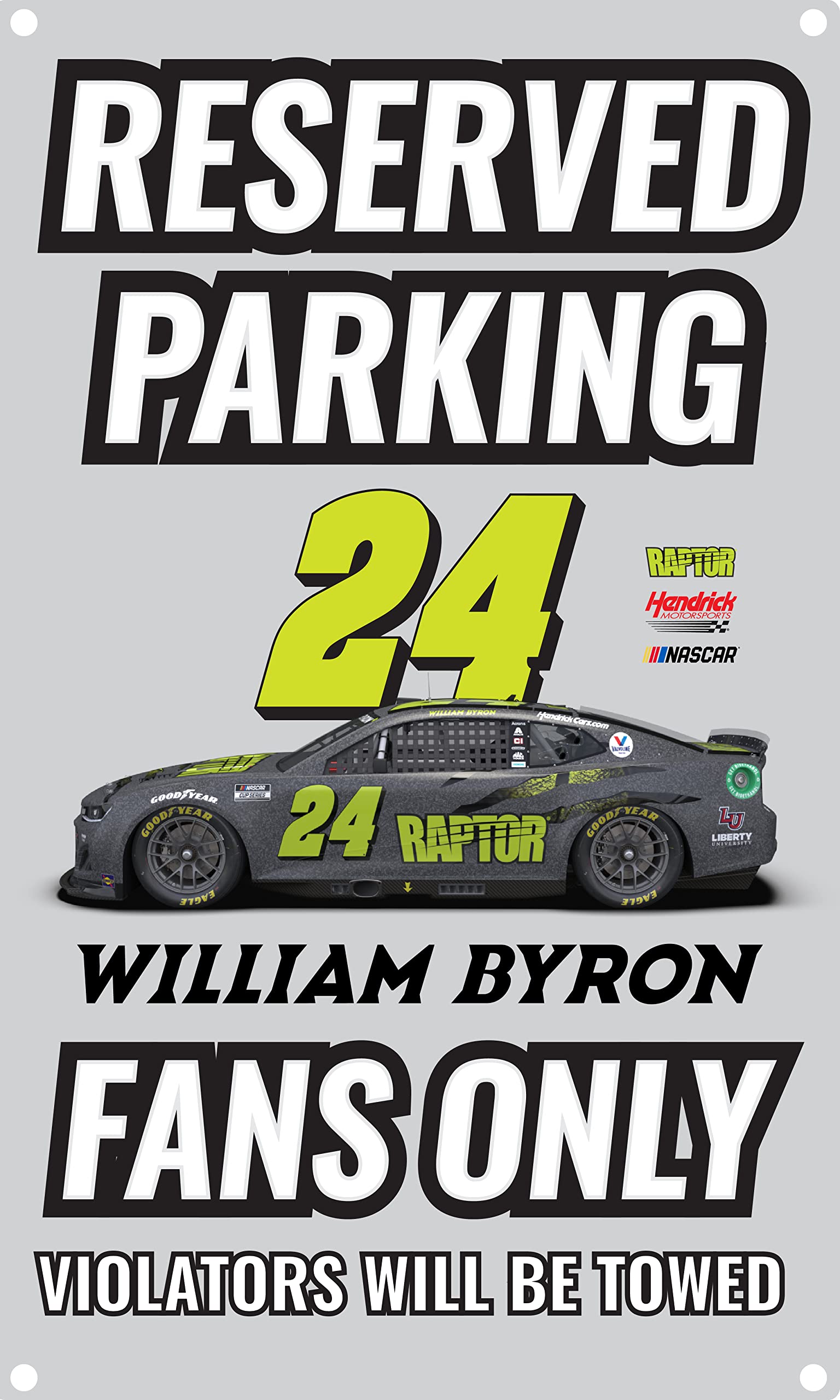 R and R Imports Nascar #24 William Byron No Parking Metal Sign New For 2022