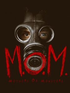 m.o.m. mothers of monsters