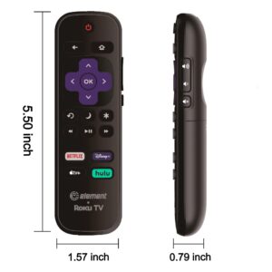 OEM Replacement Remote Control Compatible with All Element Roku TV Smart 4K Ultra HDTV 【Only Works with Element Roku TV, Not for Roku Stick and Roku Box】 (Netflix/Disney Plus/Apple TV+ / Hulu)