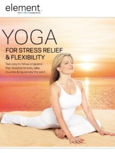 element: yoga for stress relief & flexibility