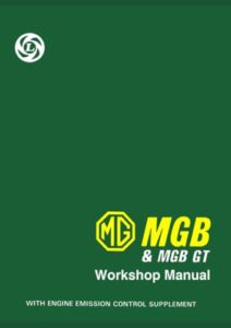 mg mgb & mgb gt workshop manual: akd 3259 (official workshop manuals)