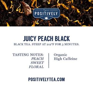 Organic Positively Tea Company, Juicy Peach Black Tea, Loose Leaf, 16 Ounce