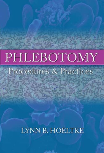 Phlebotomy: Procedures and Practices