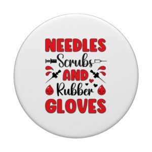 Needles Scrubs And Rubber Gloves Phlebotomist Phlebotomy PopSockets Standard PopGrip