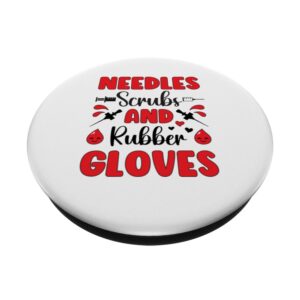 Needles Scrubs And Rubber Gloves Phlebotomist Phlebotomy PopSockets Standard PopGrip