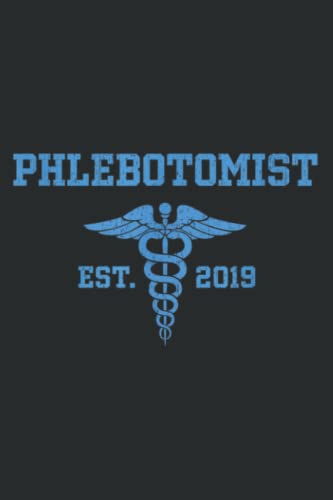 Phlebotomist Graduation - Phlebotomy Grad Gift 2019: Undated Weekly Planner - To Do List, Appointments, Weekly Organizer, 6 x 9 inch Notebook Planner Journal