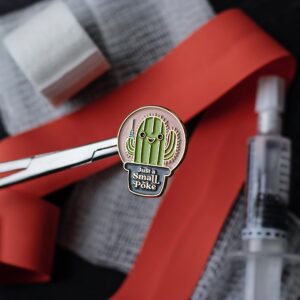 Just A Small Poke Cactus Enamel Badge Reel Pin | Cute Phlebotomy Nurse Doctor Healthcare Medical Gift