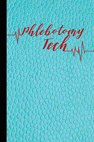 Phlebotomy Tech: Phlebotomist Composition Book Journal, Notebook, Phlebotomy Tech Lined Journal, Medical Writing Workbook