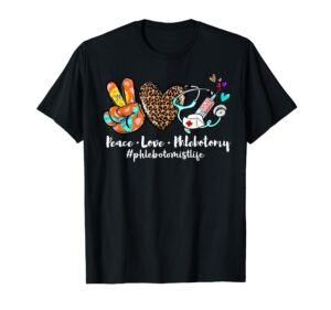 peace love phlebotomy syringe leopard phlebotomist life t-shirt