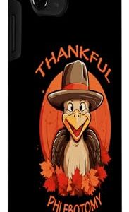 iPhone 11 Pro Max Phlebotomy Supervisor Funny Thanksgiving Turkey & Fall Case