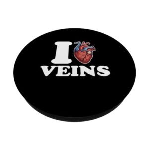 Funny Phlebotomy Humor for Phlebotomists - I Love Veins PopSockets Standard PopGrip