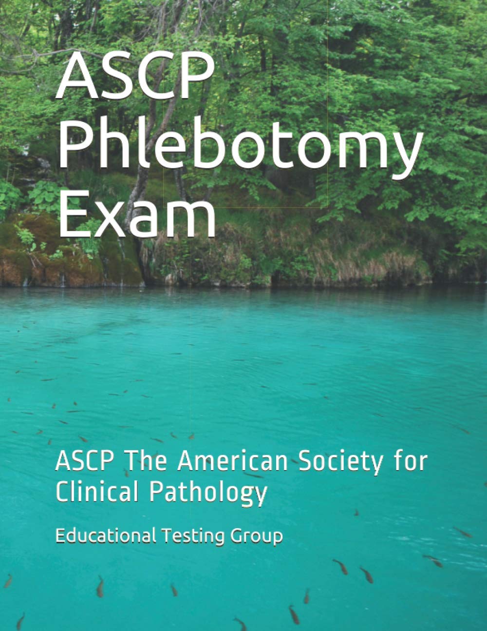 ASCP Phlebotomy Exam: ASCP The American Society for Clinical Pathology ...