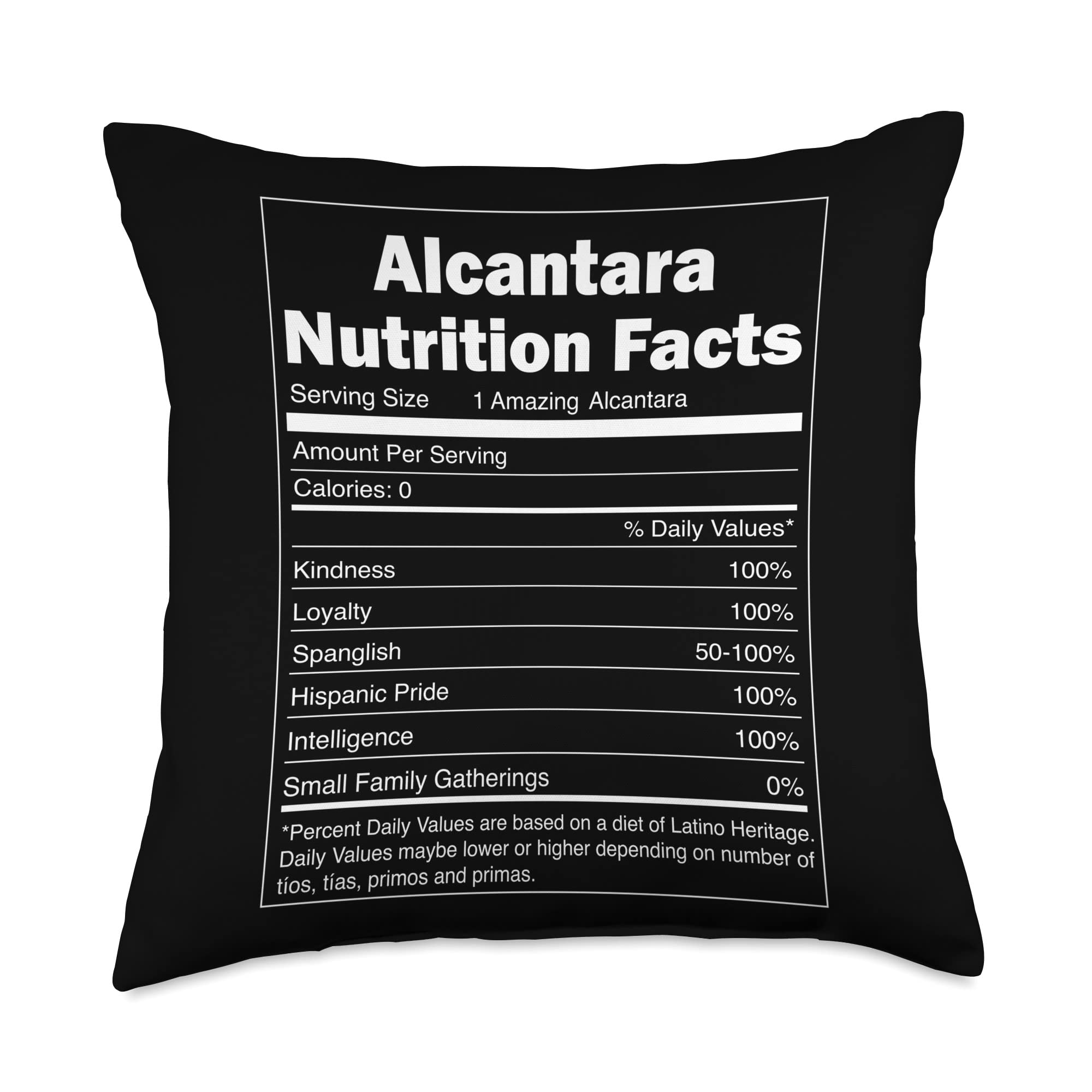 Funny Alcantara Family Designs Funny Nutrition Facts Last Name Design-Alcantara Throw Pillow, 18x18, Multicolor